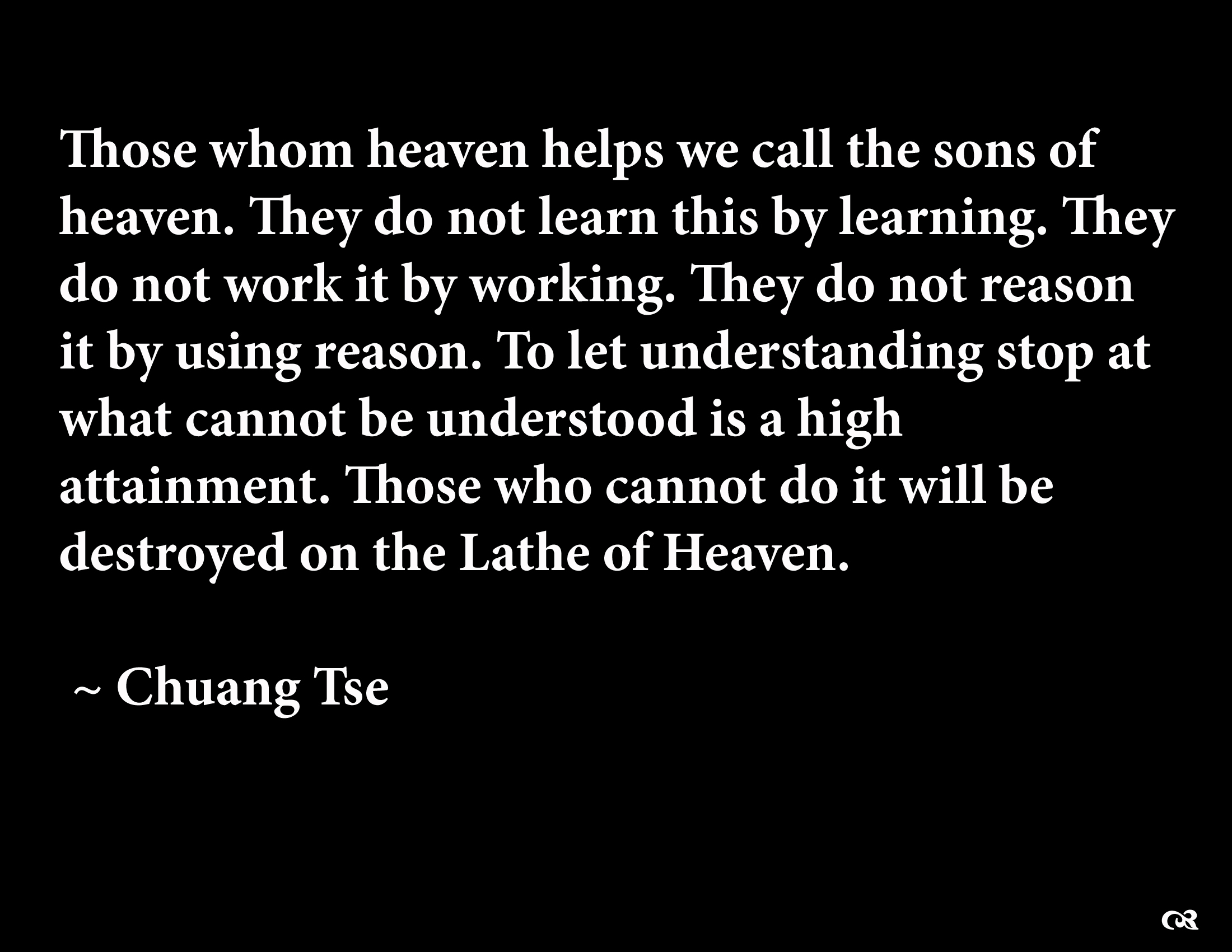 Free download wallpaper Quote, Misc, Chuang Tse, Lathe Of Heaven, Philosophy on your PC desktop