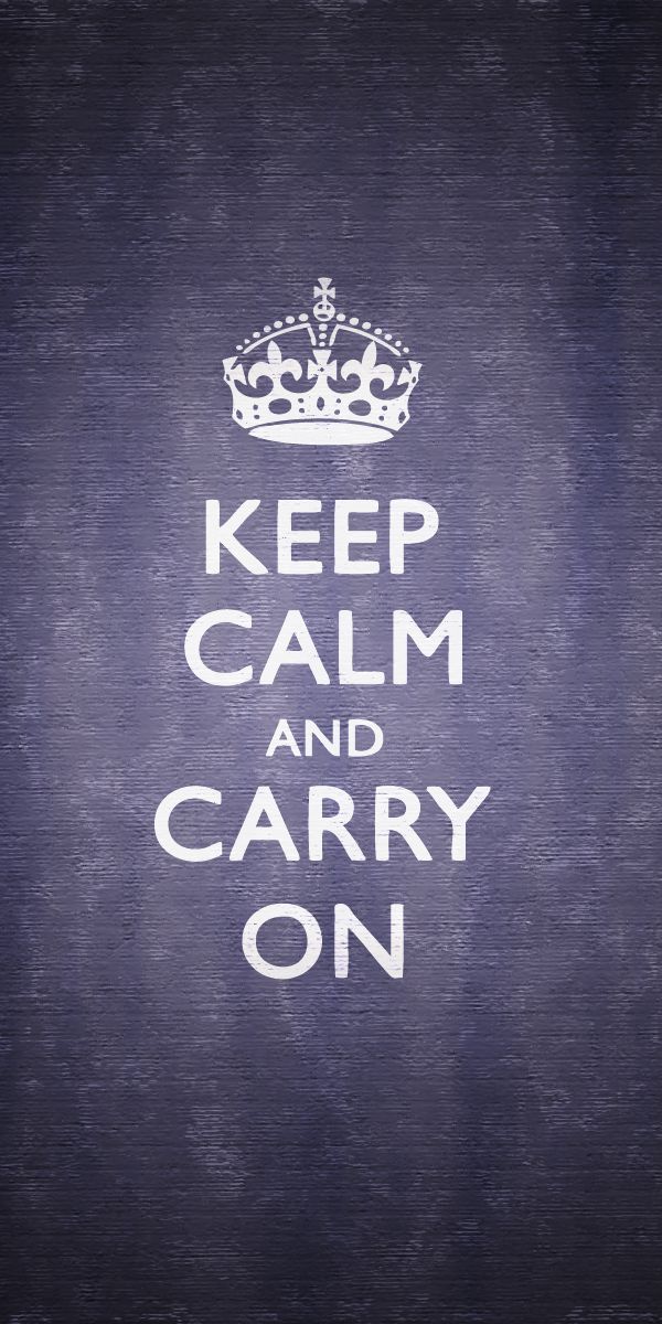 Keep calm and carry on перевод. Keep Calm. Keep Calm and carry. Кеер Calm and carry on. Постер keep Calm and carry on.