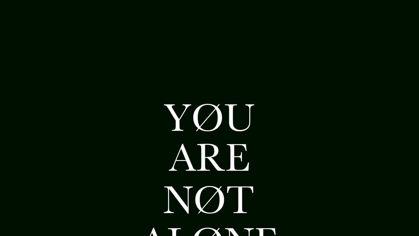 Not and i. You are not Alone. Alone надпись. Alone обои на телефон. Alone обои на телефон надпись.